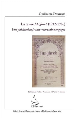 La revue Maghreb (1932-1936) - Une publication franco-marocaine engagée