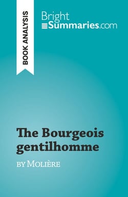 The Bourgeois gentilhomme - by Molière