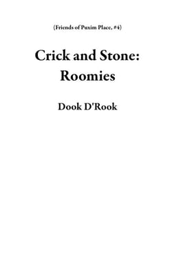Crick and Stone: Roomies - Friends of Puxim Place, #4