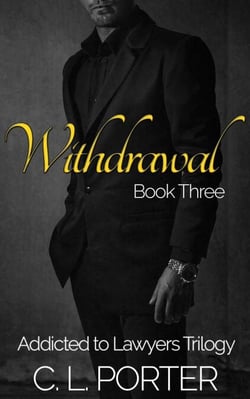 Addicted to Lawyers - Withdrawal - Addicted to Lawyers Trilogy, #3