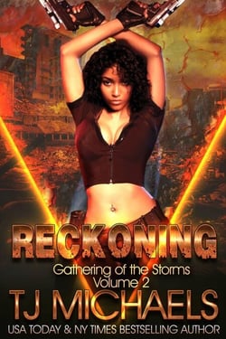 Reckoning - Gathering of the Storms, #2