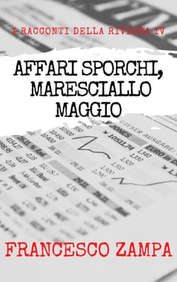 Affari Sporchi, Maresciallo Maggio - I Racconti della Riviera, #4