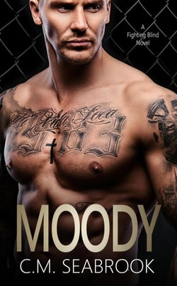 Moody - Fighting Blind, #2
