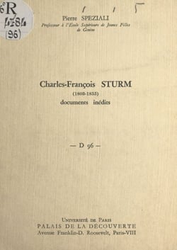 Charles-François Sturm (1808-1855) - Documents inédits. Conférence donnée au Palais de la découverte le 1er février 1964