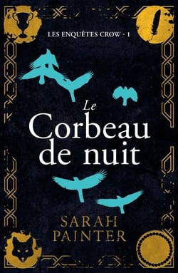 Le Corbeau de nuit - Les Enquêtes Crow, #1