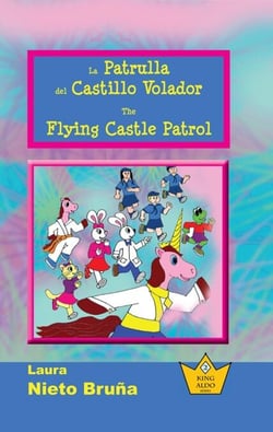 La Patrulla del Castillo Volador * The Flying Castle Patrol - King Aldo, #2
