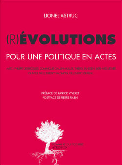 (R)évolutions - Pour une politique en actes