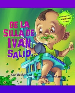 De la silla de Ivan salió: Un misterio (with pronunciation guide in English) - Mini-mysteries for Minors, #8