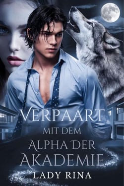 Verpaart Mit Dem Alpha Der Akademie