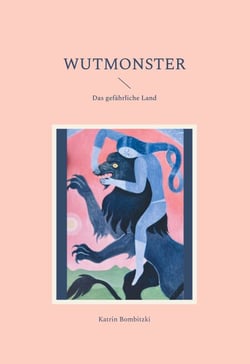 Wutmonster - Das gefährliche Land