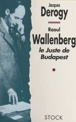 Raoul Wallenberg - Le juste de Budapest