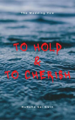 To Hold &amp; To Cherish - The Wedding Vow, #3