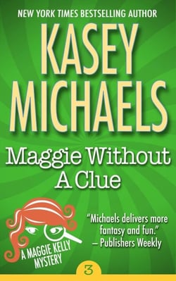 Maggie Without A Clue - Maggie Kelly Mystery, #3