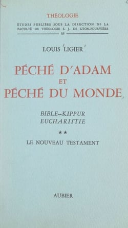 Péché d'Adam et péché du monde, Bible, Kippur, Eucharistie (2) - Le Nouveau Testament