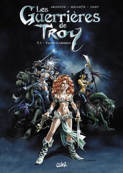 Les Guerrières de Troy T01 - Yquem le généreux