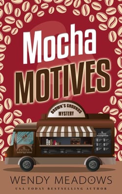 Mocha Motives - Brown's Grounds Mystery, #2