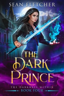 The Dark Prince - The Darkness Within, #4