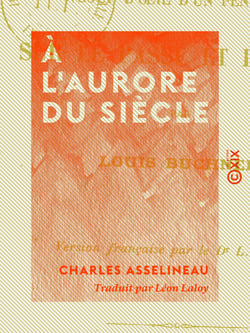 À l'aurore du siècle - Coup d'œil d'un penseur sur le passé et l'avenir
