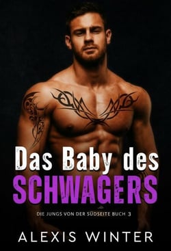 Das Baby des Schwagers - Die Jungs von der Südseite, #3