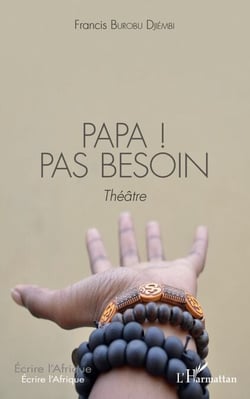 Papa ! Pas besoin - Théâtre