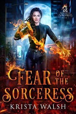 Fear of the Sorceress - Immortal Sorceress, #2