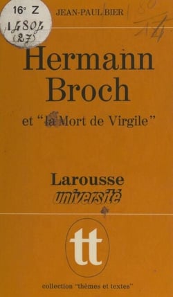 Hermann Broch et "La mort de Virgile"