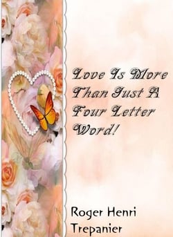 Love Is More Than Just A Four Letter Word! - The Christian Fiction Library, #7