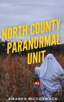 North County Paranormal Unit - North County Paranormal Unit, #1