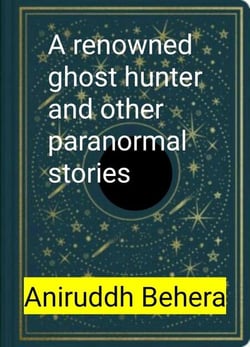 A renowned ghost hunter and other paranormal stories
