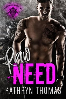 Raw Need (Book 2) - Padre Knights MC, #2