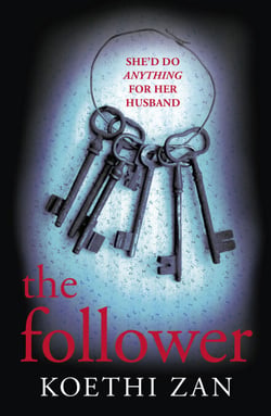 The Follower - The gripping, heart-pounding psychological thriller