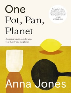 One: Pot, Pan, Planet - A greener way to cook for you, your family and the planet