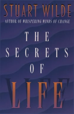 The Secrets of Life - Revised &amp; Updated