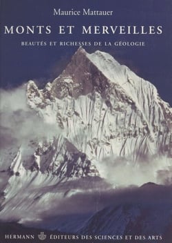 Monts et merveilles - Beautés et richesses de la géologie