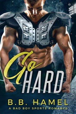 Go Hard: A Bad Boy Sports Romance - Alpha Sports, #3