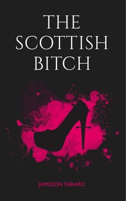The Scottish Bitch