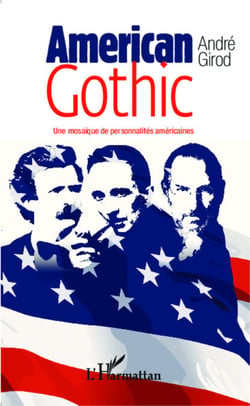 American Gothic - Une mosaïque de personnalités américaines