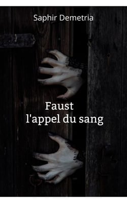 Faust l'appel du sang