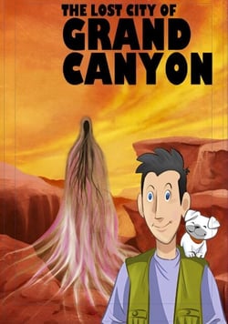 The Lost City of Grand Canyon - National park mystery series