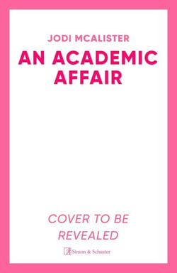 An Academic Affair - a rivals to lovers workplace romance heating up the classroom