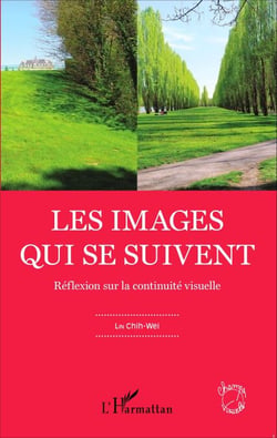 Les images qui se suivent - Réflexion sur la continuité visuelle