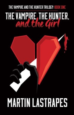 The Vampire, the Hunter, and the Girl - The Vampire and the Hunter Trilogy, #1