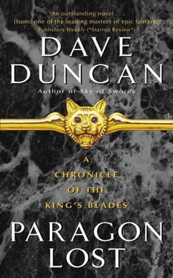 Paragon Lost - A Chronicle of the King's Blades