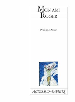 Mon ami Roger