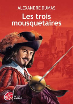 Les trois mousquetaires - Texte abrégé