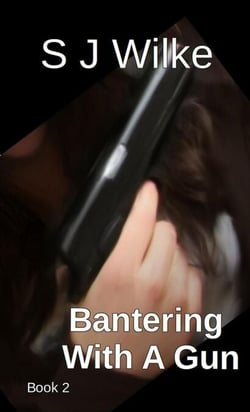 Bantering With A Gun - Banter Series, #2