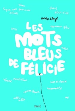 Les Mots bleus de Félicie