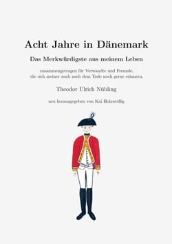 Acht Jahre in Dänemark - Das Merkwürdigste aus meinem Leben