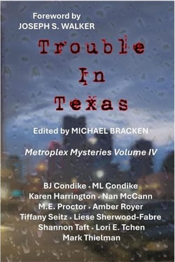 Trouble in Texas - Metroplex Mysteries, #4