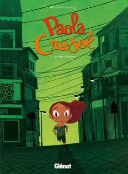 Paola Crusoé - Tome 03 - Jungle urbaine
